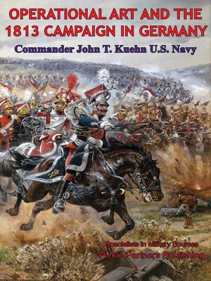 cover image of Operational Art And The 1813 Campaign In Germany